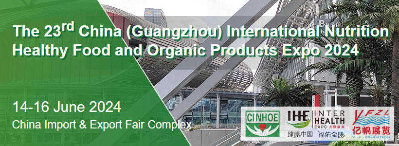 CINHOE -- The 23rd China (Guangzhou) International Nutrition Healthy Food and Organic Products Expo